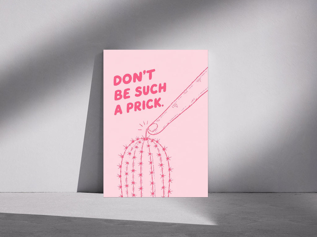 Funny Cactus Wall Art Print, Don't Be Such A Prick Print, Hand Drawn Line Art Poster, Sarcastic Friendship Gift, Pink Artwork | 159A