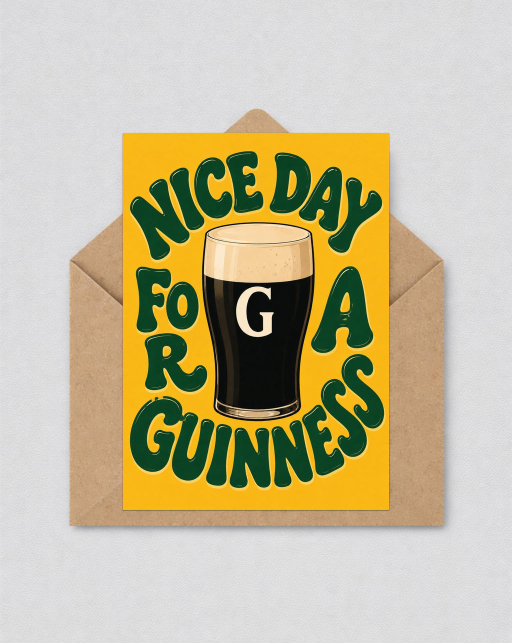Nice Day For A Guinness Card, Funny Guinness Wall Art, Irish Pub Decor, Guinness Greeting Card, Pint Lover Gift | 160