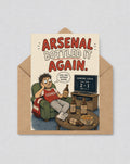 Funny Arsenal Card, Arsenal Bottled It Again, Gooner Gift, Arsenal Fan Birthday Card, Humour Gift | 167