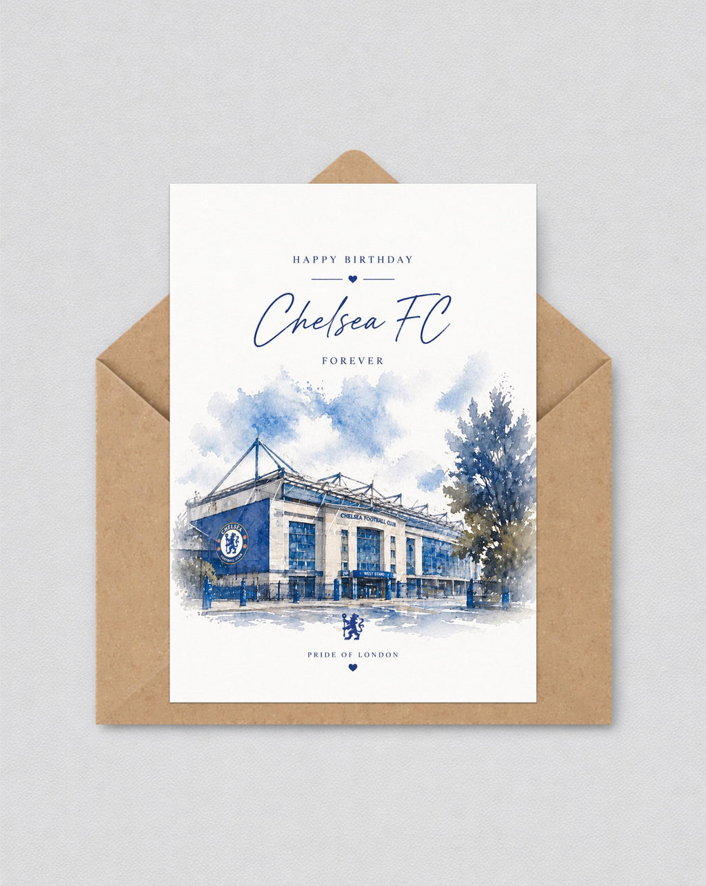 May include: A birthday card with a watercolour illustration of Chelsea FC's stadium, presented in a brown envelope. The card reads "Happy Birthday" and "Chelsea FC Forever", with the team's logo and "Pride of London" at the bottom.