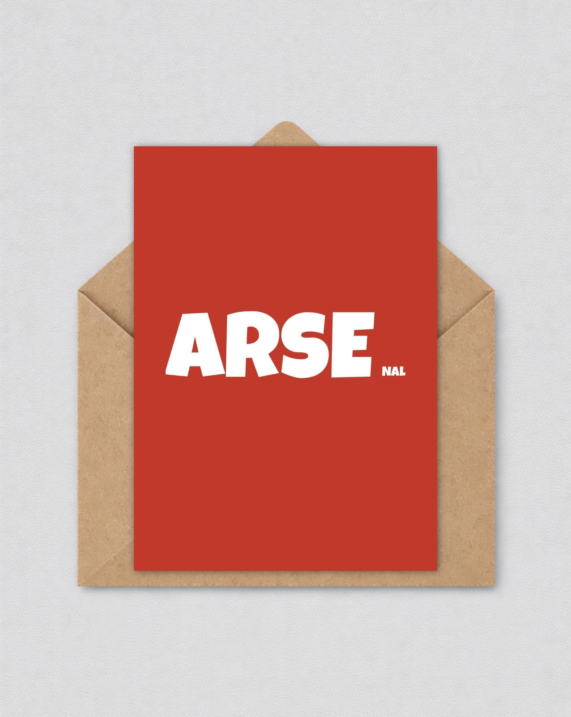 Funny Arsenal Inspired Birthday 'ARSEnal' | Champions 25/26 Premier League Card – Arsenal Gunners Fan Gift | 032