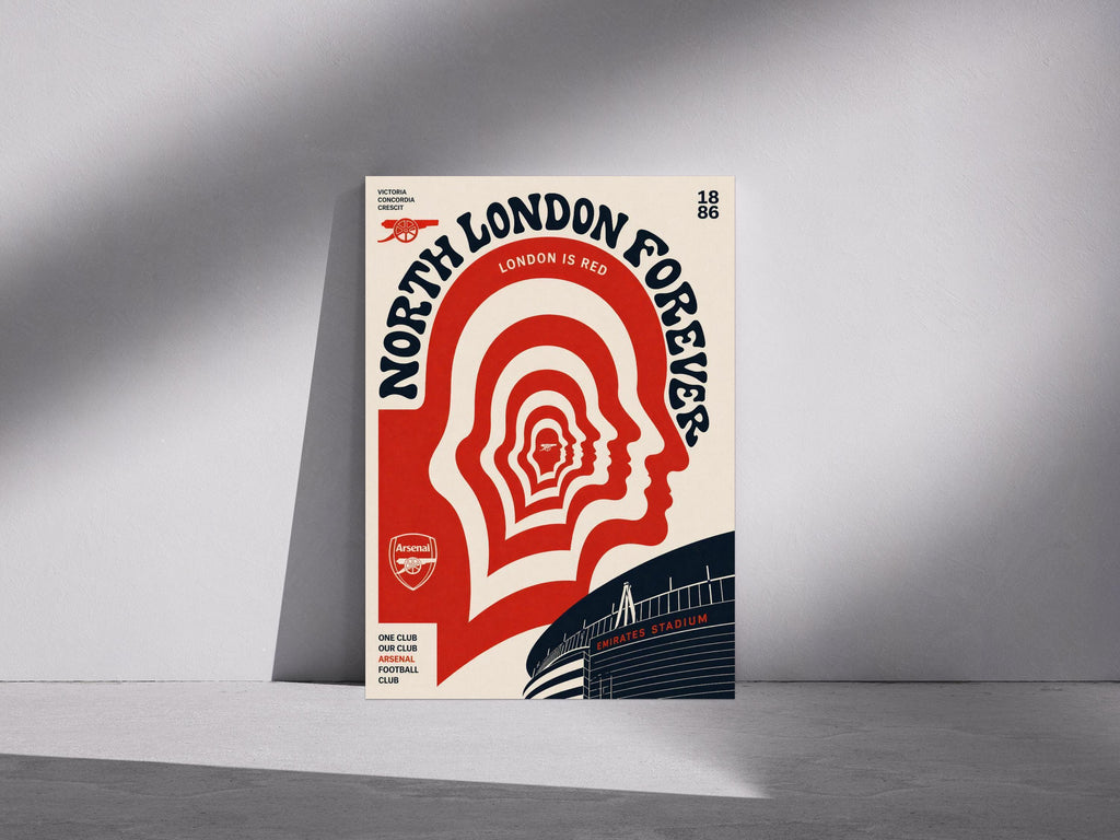 Arsenal Inspired North London Forever | Poster Print | Arsenal Fan Gift | A3/A4/A5 Print | 076A