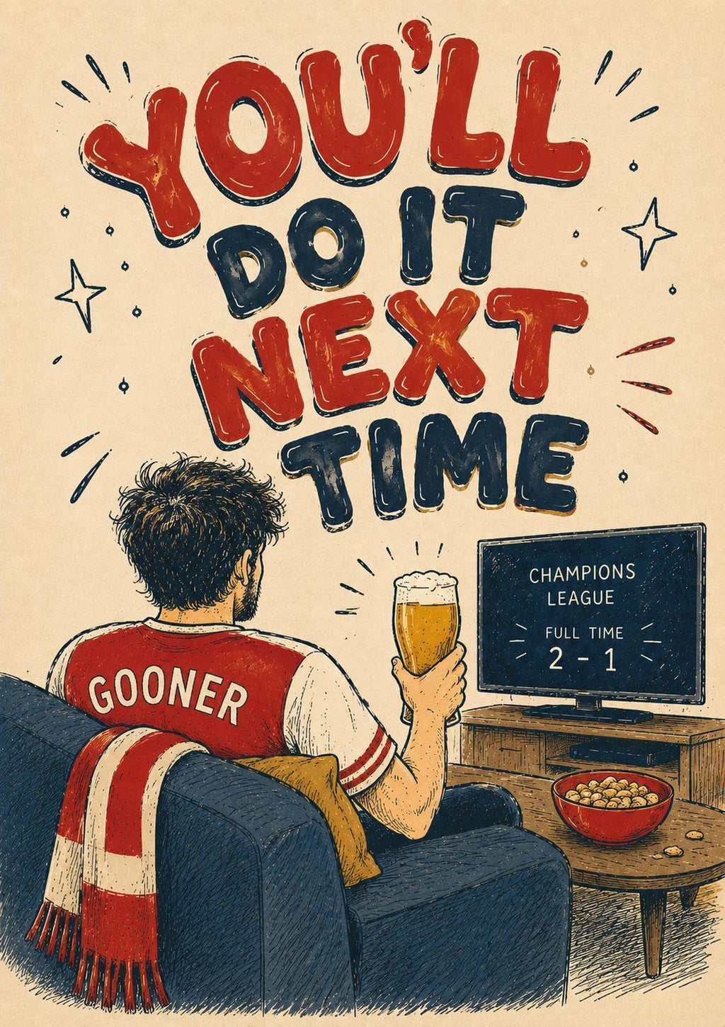 You'll Do It Next Time Card, Arsenal Fan Card, Gooner Gift, Arsenal Gift, Encouragement Card | 166