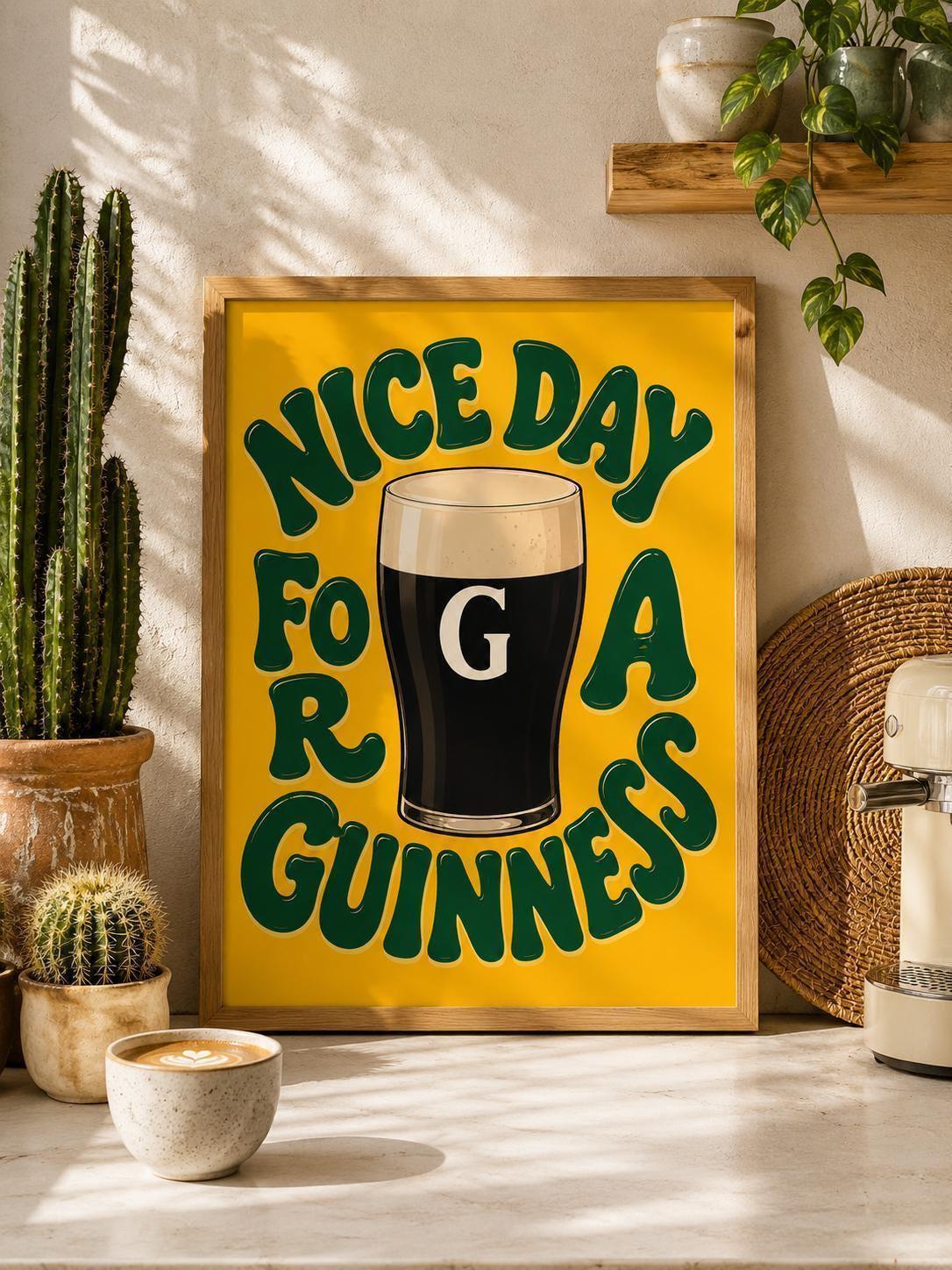Nice Day For A Guinness Print, Funny Guinness Wall Art, Irish Pub Decor, Guinness Artwork, Pint Lover Gift, A3/A4/A5 Poster | 160A