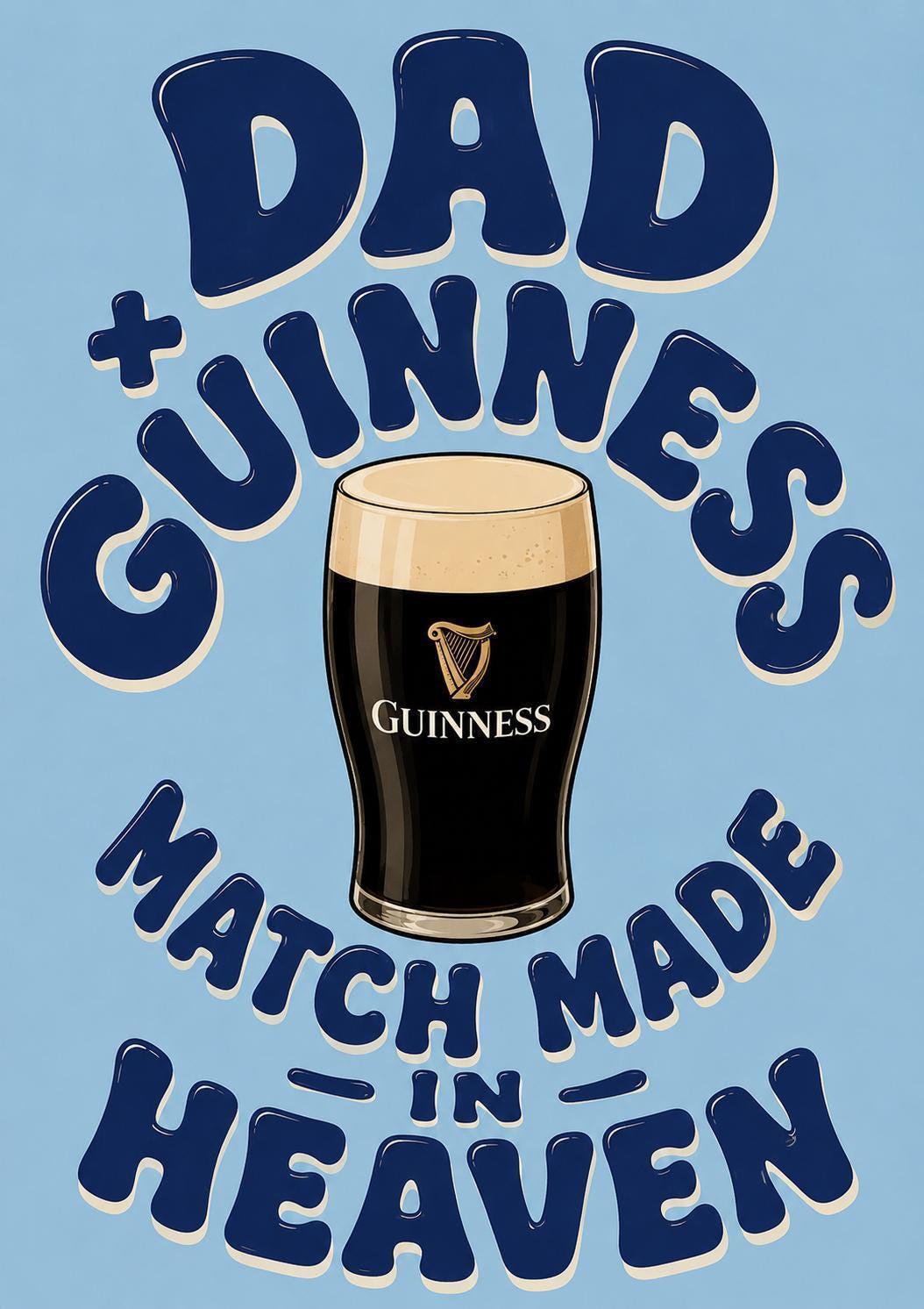 Funny Guinness Father's Day Card, Dad Guinness Card, Husband Gift, Boyfriend Card, Irish Dad Gift | 161
