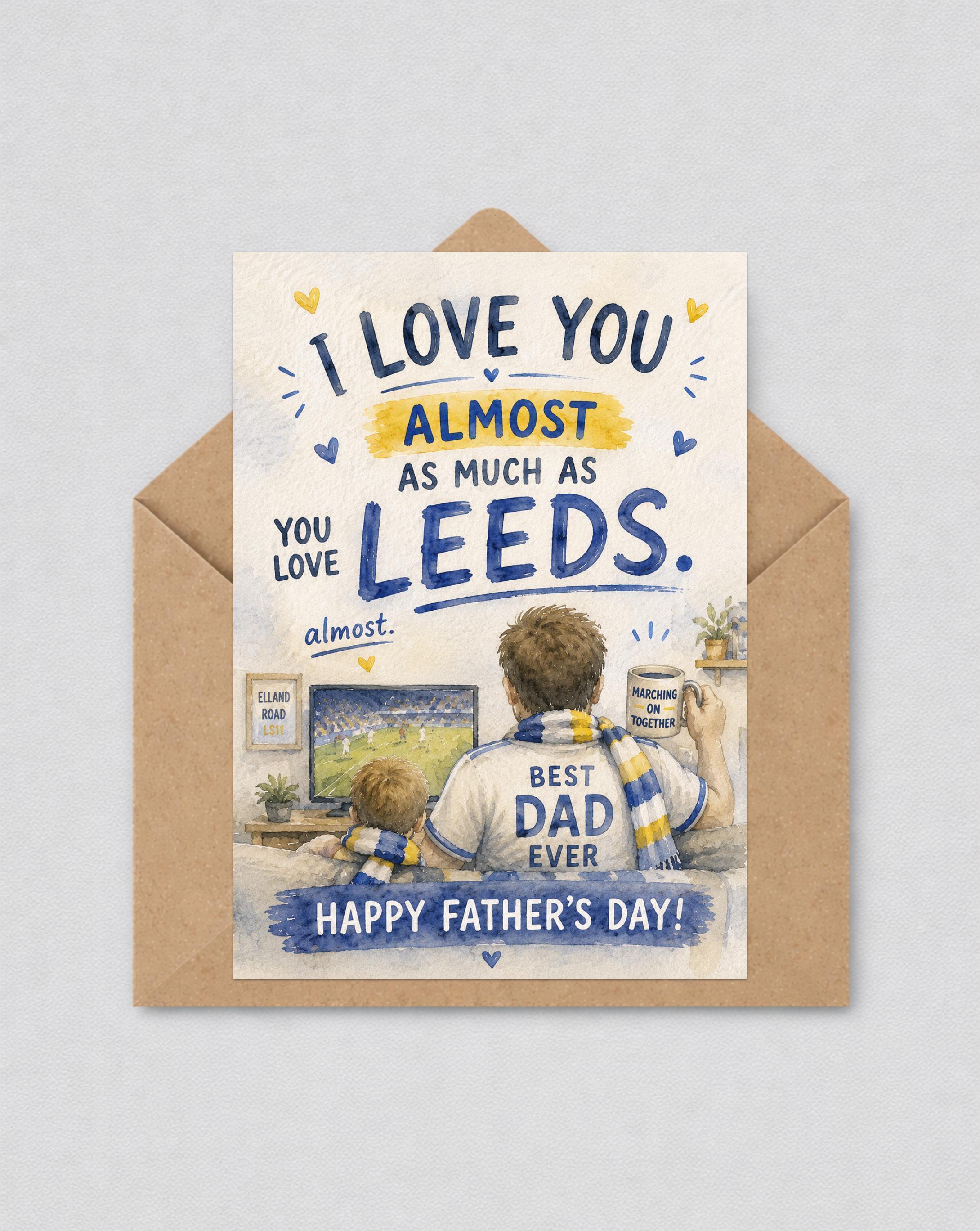Leeds United Father's Day Card for Dad, Funny Leeds Fan Card, Dad, Leeds United Supporter Card | 180