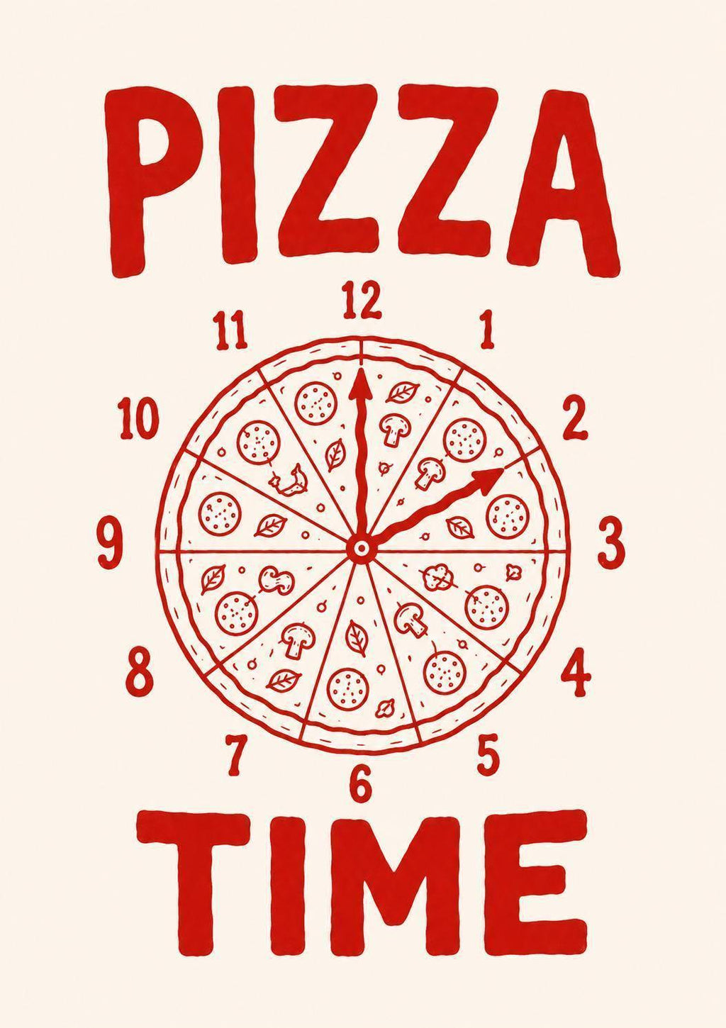 Pizza Time Wall Art Print, Funny Pizza Lover Poster, Kitchen Decor, Foodie Wall Art, Cafe Print, Pizzeria Decor, Restaurant Art | 054