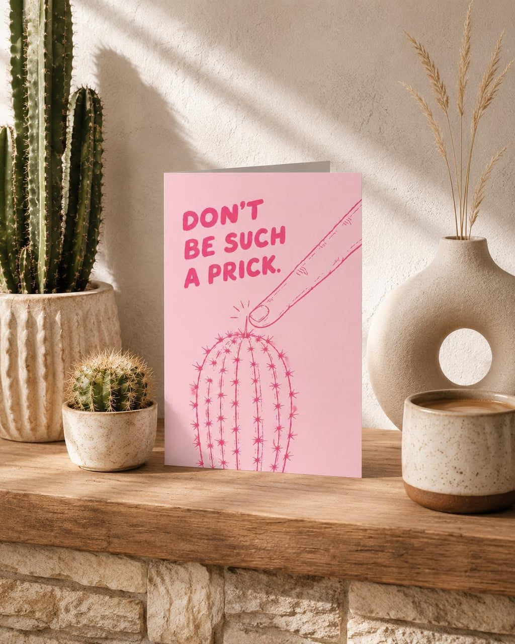 Funny Cactus Greeting Card, Don't Be Such A Prick, Hand Drawn Line Art Poster, Sarcastic Friendship Gift, Pink Wall Art | 159