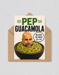 May include: A novelty greeting card with a humorous design. The card depicts a man's head in a bowl of guacamole, with the words "PEP GUACAMOLA" above and a speech bubble saying "WE PASS. WE PRESS. WE DIP."