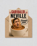 May include: A humorous greeting card showing a face in a biscuit sinking into a cup of coffee. The card reads "GARIBALDI NEVILLE" in red and black text, with a speech bubble saying "OOOHHH NOOO!". The card is inside a brown envelope.
