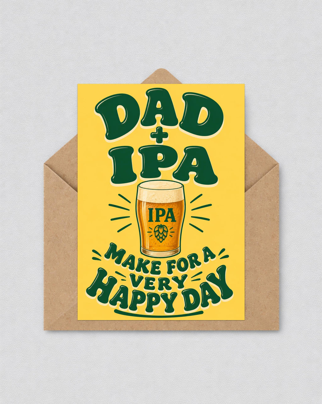 Funny IPA Father's Day Card, Dad Beer Card, Husband Birthday Card, Boyfriend Gift | 162