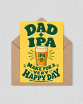 Funny IPA Father's Day Card, Dad Beer Card, Husband Birthday Card, Boyfriend Gift | 162