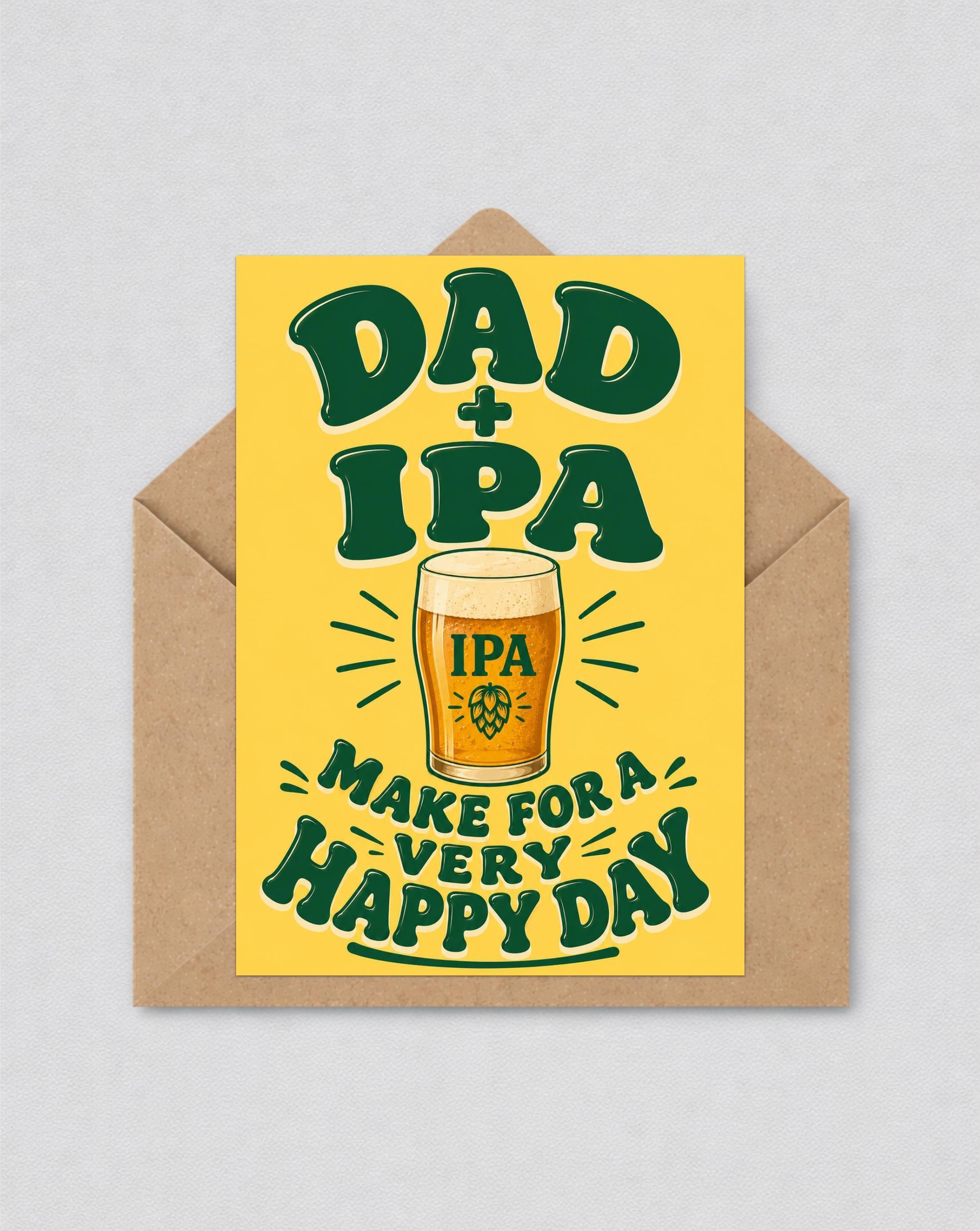 Funny IPA Father's Day Card, Dad Beer Card, Husband Birthday Card, Boyfriend Gift | 162