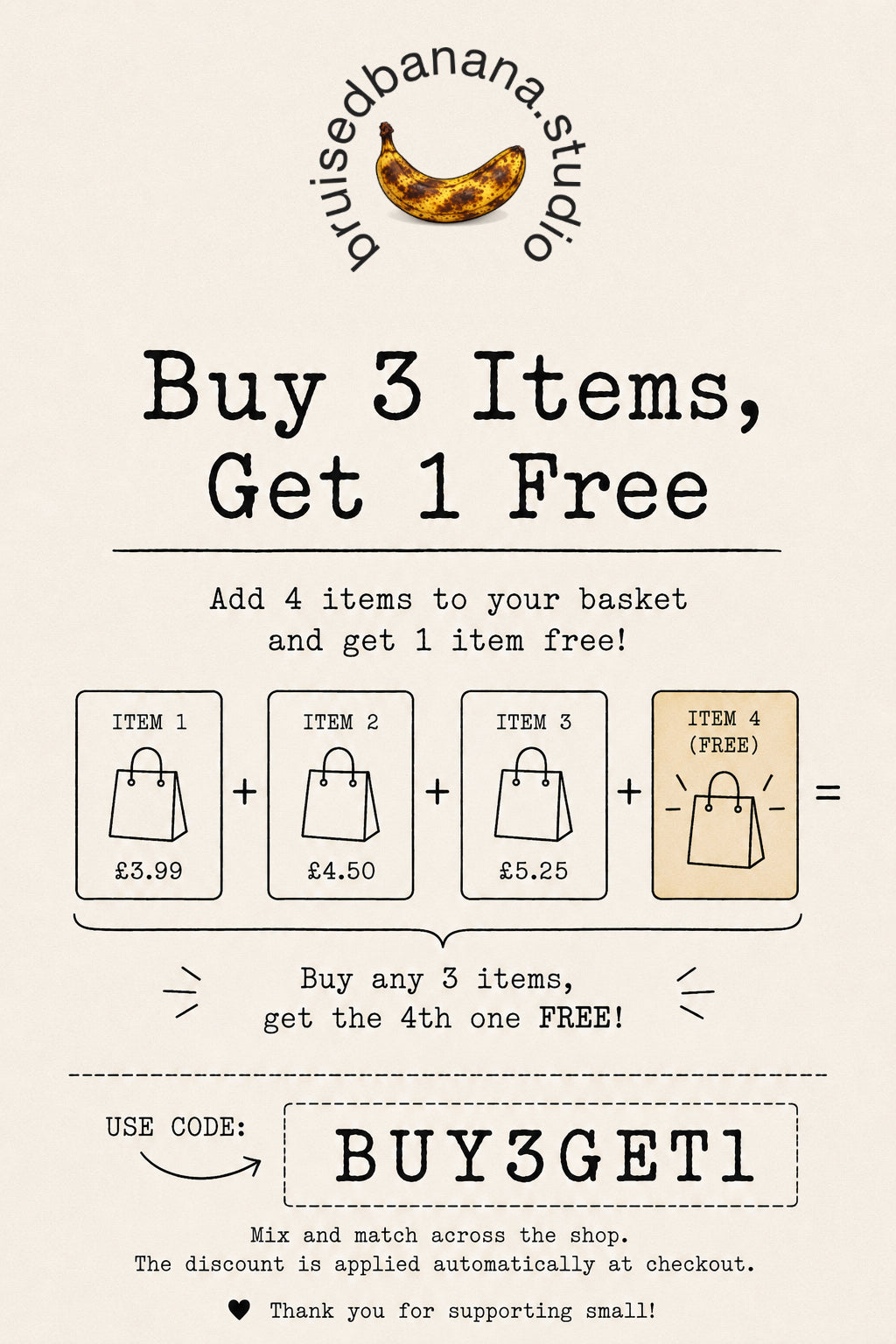 The image is an advertisement for a store called "duisedbananastudio" that offers a deal where customers can buy 3 items and get 1 item free. The ad provides a visual representation of the deal, showing the items and their prices, and includes instructions for how to use the offer.