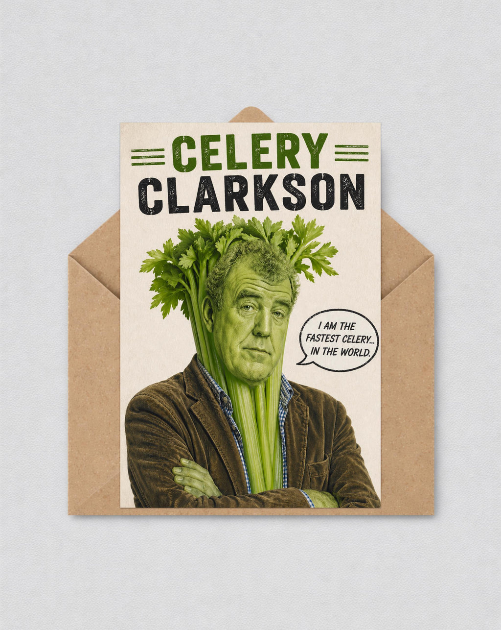 May include: A humorous greeting card with the text "CELERY CLARKSON" in green and black. The image shows a man with celery stalks and leaves as hair. A speech bubble says, "I AM THE FASTEST CELERY... IN THE WORLD."